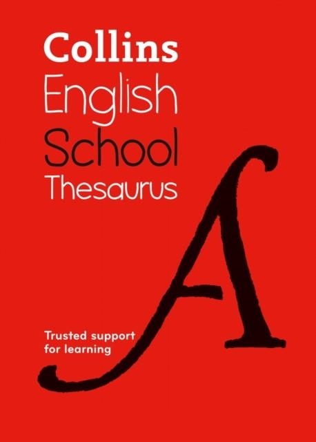COLLINS SCHOOL THESAURUS PB 6TH | 9780008257941