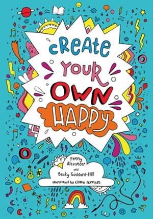 CREATE YOUR OWN HAPPY | 9780008301217