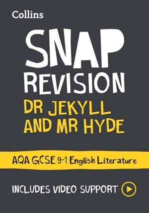 DR JEKYLL AND MR HYDE: AQA GCSE 9-1 ENGLISH LITERATURE TEXT GUIDE | 9780008551537