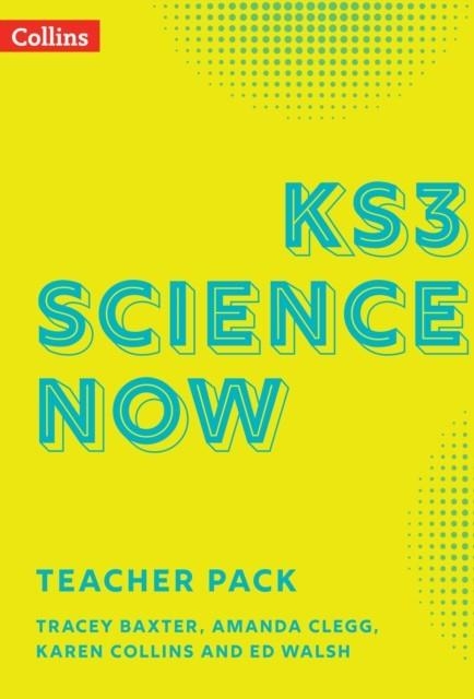 KS3 SCIENCE NOW TEACHER PACK | 9780008531553