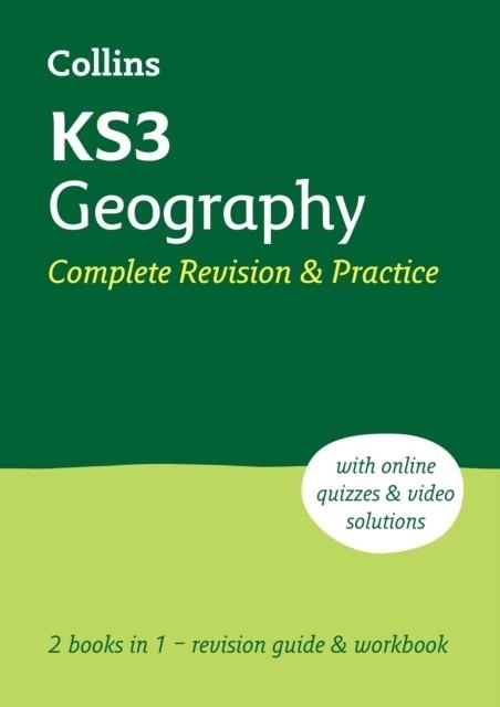 KS3 GEOGRAPHY COMPLETE REVISION AND PRACTICE | 9780008551483