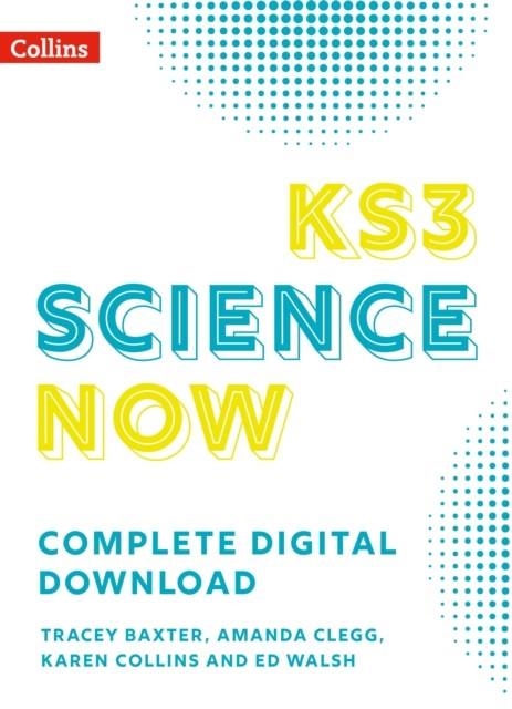 KS3 SCIENCE NOW COMPLETE DIGITAL DOWNLOAD | 9780008546274