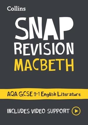 MACBETH: AQA GCSE 9-1 ENGLISH LITERATURE TEXT GUIDE | 9780008551520