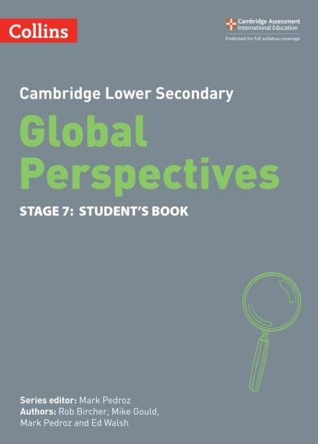 CAMBRIDGE LOWER SECONDARY GLOBAL PERSPECTIVES STUDENT’S BOOK: STAGE 7 | 9780008549343
