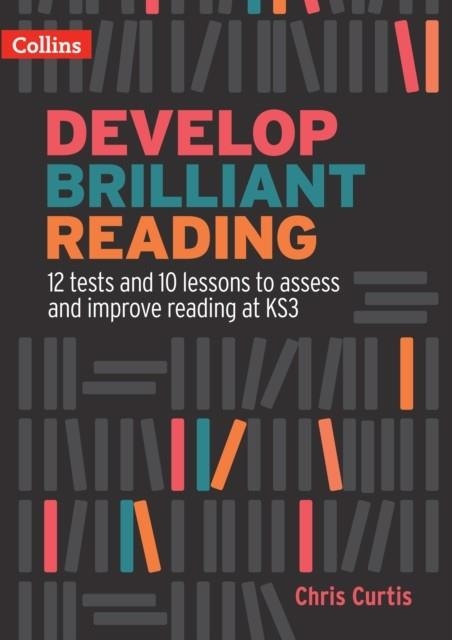 DEVELOP BRILLIANT READING: KS3 TEACHER PACK | 9780008547561