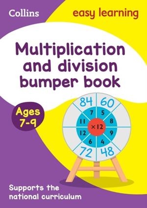 MULTIPLICATION & DIVISION AGES 7-9 | 9780008212421