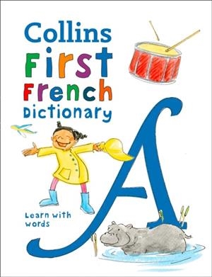 COLLINS FIRST FRENCH DICTIONARY*DIGITAL* | 9780008312718