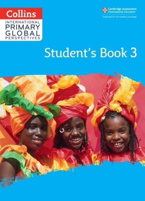 INTERNATIONAL PRIMARY GLOBAL PERSPECTIVES STUDENT'S BOOK 3 | 9780008549589
