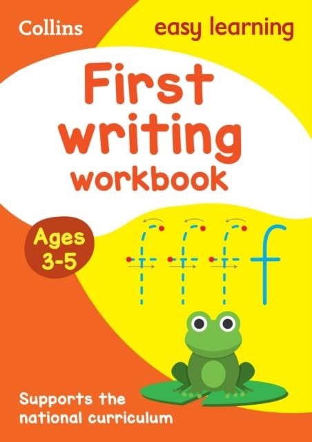 FIRST WRITING WORKBOOK AGES 3-5 : IDEAL FOR HOME LEARNING | 9780008387877 | COLLINS EASY LEARNING