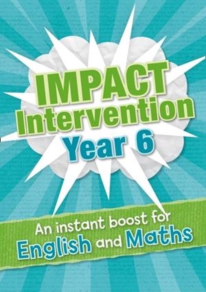 IMPACT INTERVENTION YEAR 6 *DIGITAL* | 9780008238483