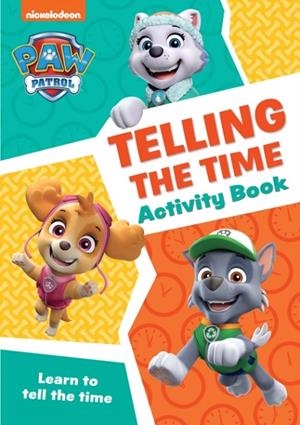 PAW PATROL TELLING THE TIME ACTIVITY BOOK | 9780008526429