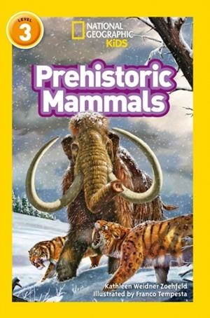 PREHISTORIC MAMMALS -NGKR LEVEL 3 | 9780008266769