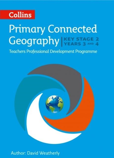 CONNECTED GEOGRAPHY KEY STAGE 2 – YEARS 3 AND 4 (DIGITAL DOWNLOAD) | 9780008167851