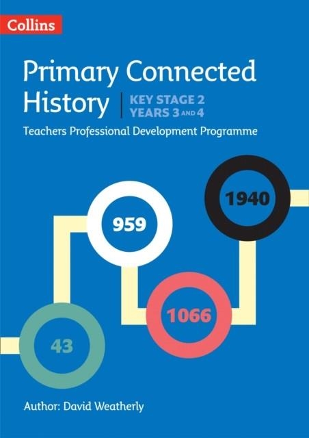 CONNECTED HISTORY KEY STAGE 2 – YEARS 3 AND 4 (DIGITAL DOWNLOAD) | 9780008274610