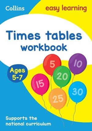 TIMES TABLES WORKBOOK AGES 5-7 | 9780008134396