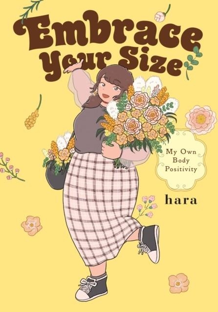EMBRACE YOUR SIZE: MY OWN BODY POSITIVITY | 9781975347291 | HARA