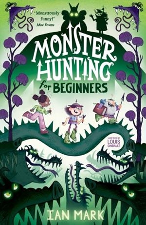 MONSTER HUNTING FOR BEGINNERS : BOOK 1 | 9780755504367 | IAN MARK
