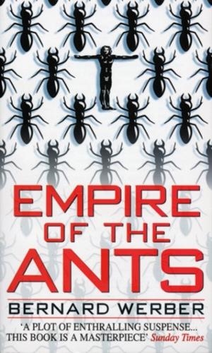 EMPIRE OF THE ANTS | 9780552141123 | BERNARD WERBER