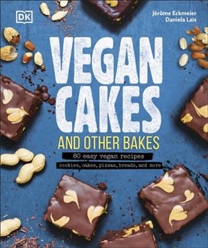 VEGAN CAKES AND OTHER BAKES | 9780241361986 | ECKMEIER, JEROME LAIS, DANIELA