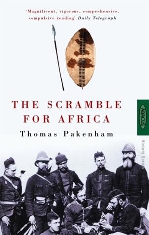 THE SCRAMBLE FOR AFRICA | 9780349104492 | THOMAS PAKENHAM 
