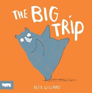 THE BIG TRIP | 9781849767835 | ALEX WILLMORE