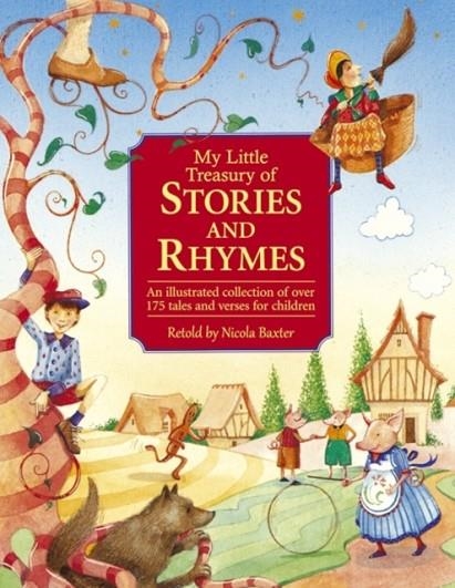 MY LITTLE TREASURY OF STORIES AND RHYMES | 9781843229049 | NICOLA BAXTER