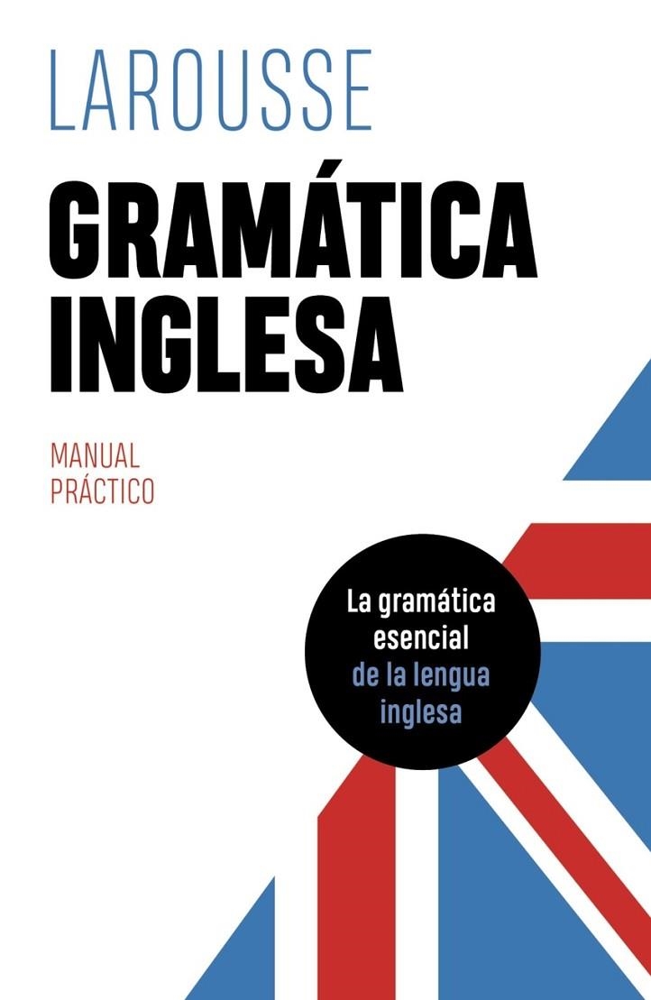 GRAMÁTICA INGLESA | 9788419436061 | ÉDITIONS LAROUSSE