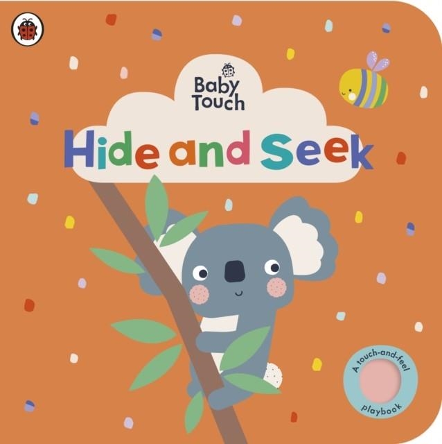 BABY TOUCH: HIDE AND SEEK | 9780241547434 | LADYBIRD