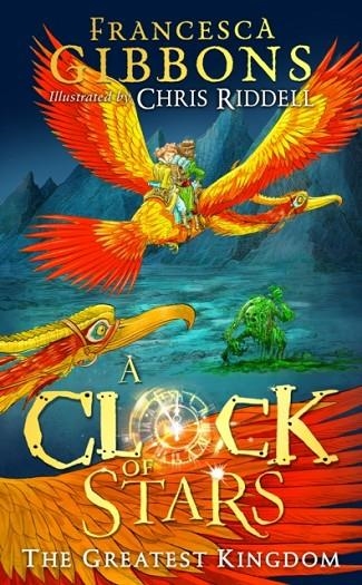 CLOCK OF STARS THE GREATEST KINGDOM BOOK 3 | 9780008355173 | GIBBONS AND RIDDELL
