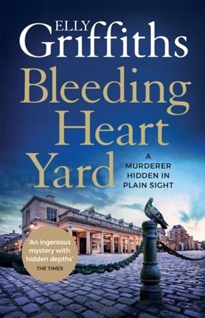 BLEEDING HEART YARD | 9781529409970 | ELLY GRIFFITHS