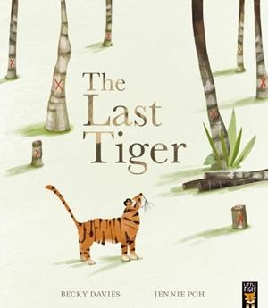 THE LAST TIGER | 9781801041799 | BECKY DAVIES