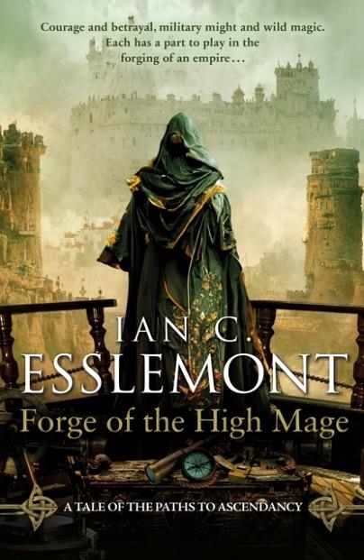 FORGE OF THE HIGH MAGE | 9781787632561 | IAN C ESSLEMONT