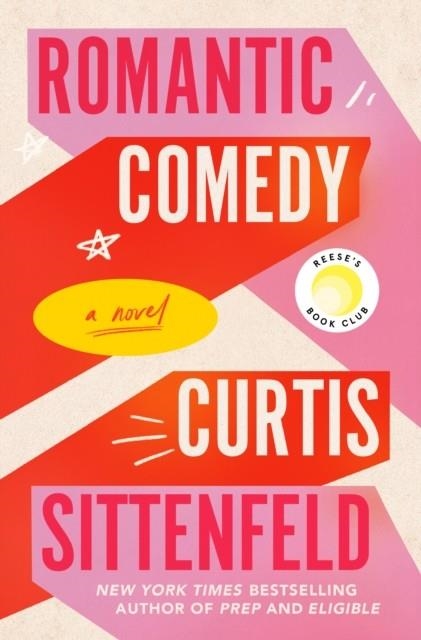 ROMANTIC COMEDY | 9780593597255 | CURTIS SITTENFELD