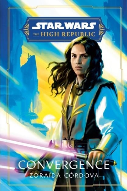 STAR WARS: CONVERGENCE (THE HIGH REPUBLIC) | 9780593358658 | ZORAIDA CORDOVA