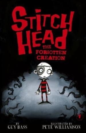 STITCH HEAD: THE FORGOTTEN CREATION (FILM) | 9781664340626 | GUY BASS