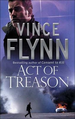 ACT OF TREASON | 9781416502692 | VINCE FLYNN