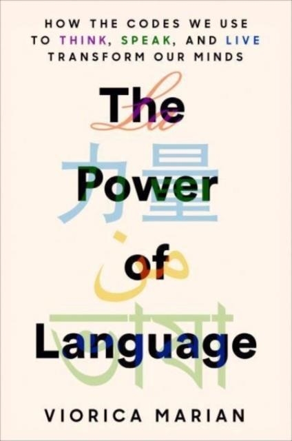 THE POWER OF LANGUAGE | 9780593187074 | VIORICA MARIAN