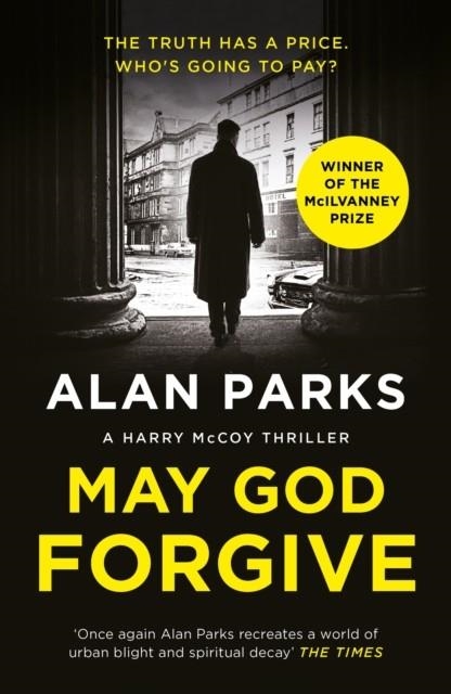 MAY GOD FORGIVE | 9781838856793 | ALAN PARKS