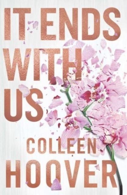 IT ENDS WITH US: TIKTOK MADE ME BUY IT! -  COLLECTOR’S EDITION | 9781398521551 | COLLEEN HOOVER
