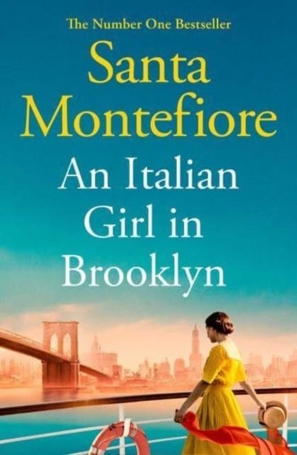 AN ITALIAN GIRL IN BROOKLYN | 9781471197109 | SANTA MONTEFIORE