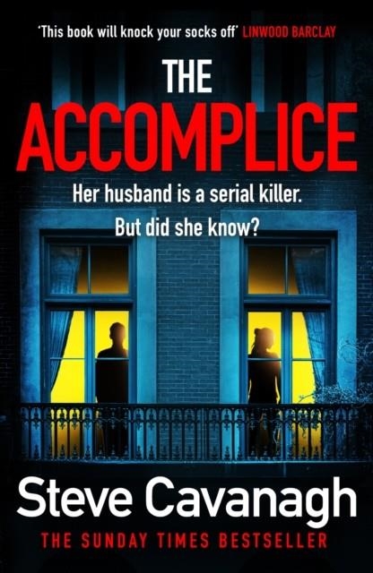 THE ACCOMPLICE | 9781409198758 | STEVE CAVANAGH