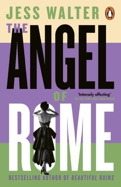 THE ANGEL OF ROME | 9780241998229 | JESS WALTER