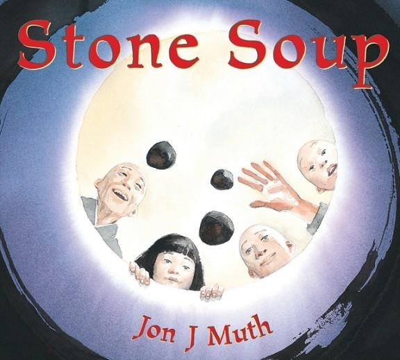 STONE SOUP | 9780439339094 | JON J MUTH