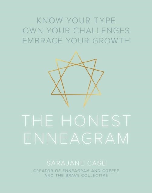 THE HONEST ENNEAGRAM | 9781524854027 | SARAJANE CASE