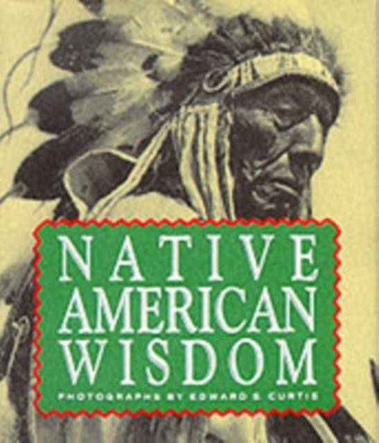 NATIVE AMERICAN WISDOM | 9781561383078 | RUNNING PRESS