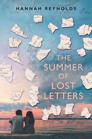 THE SUMMER OF THE LOST LETTERS | 9780593349724 | REYNOLDS, HANNAH