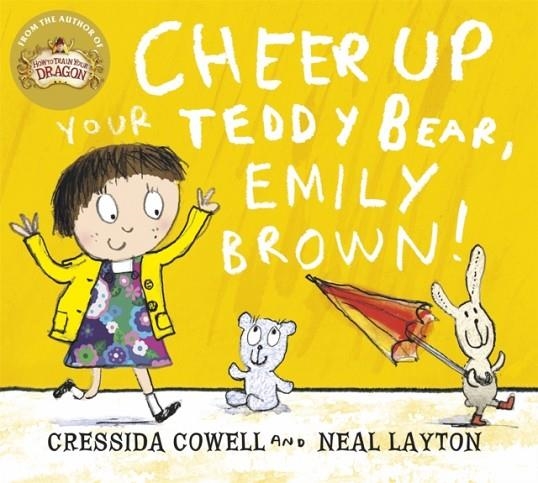 CHEER UP YOUR TEDDY EMILY BROWN | 9781444923421 | CRESSIDA COWELL