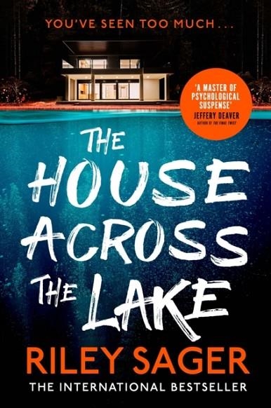 THE HOUSE ACROSS THE LAKE | 9781399700597 | RILEY SAGER