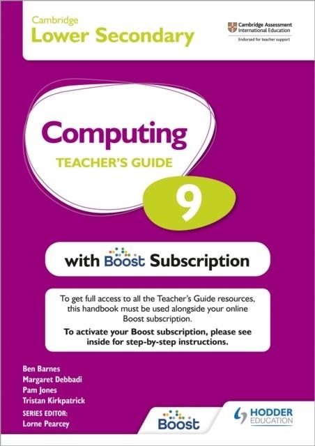 CAMBRIDGE LOWER SECONDARY COMPUTING 9 TEACHER'S GUIDE WITH BOOST SUBSCRIPTION | 9781398369818 | TRISTAN KIRKPATRICK