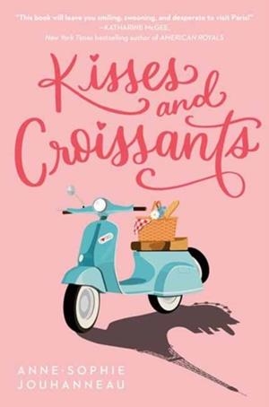 KISSES AND CROISSANTS | 9780593173602 | ANNE-SOPHIE JOUHANNEU